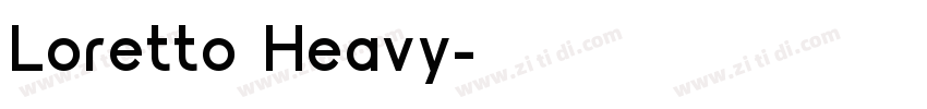 Loretto Heavy字体转换